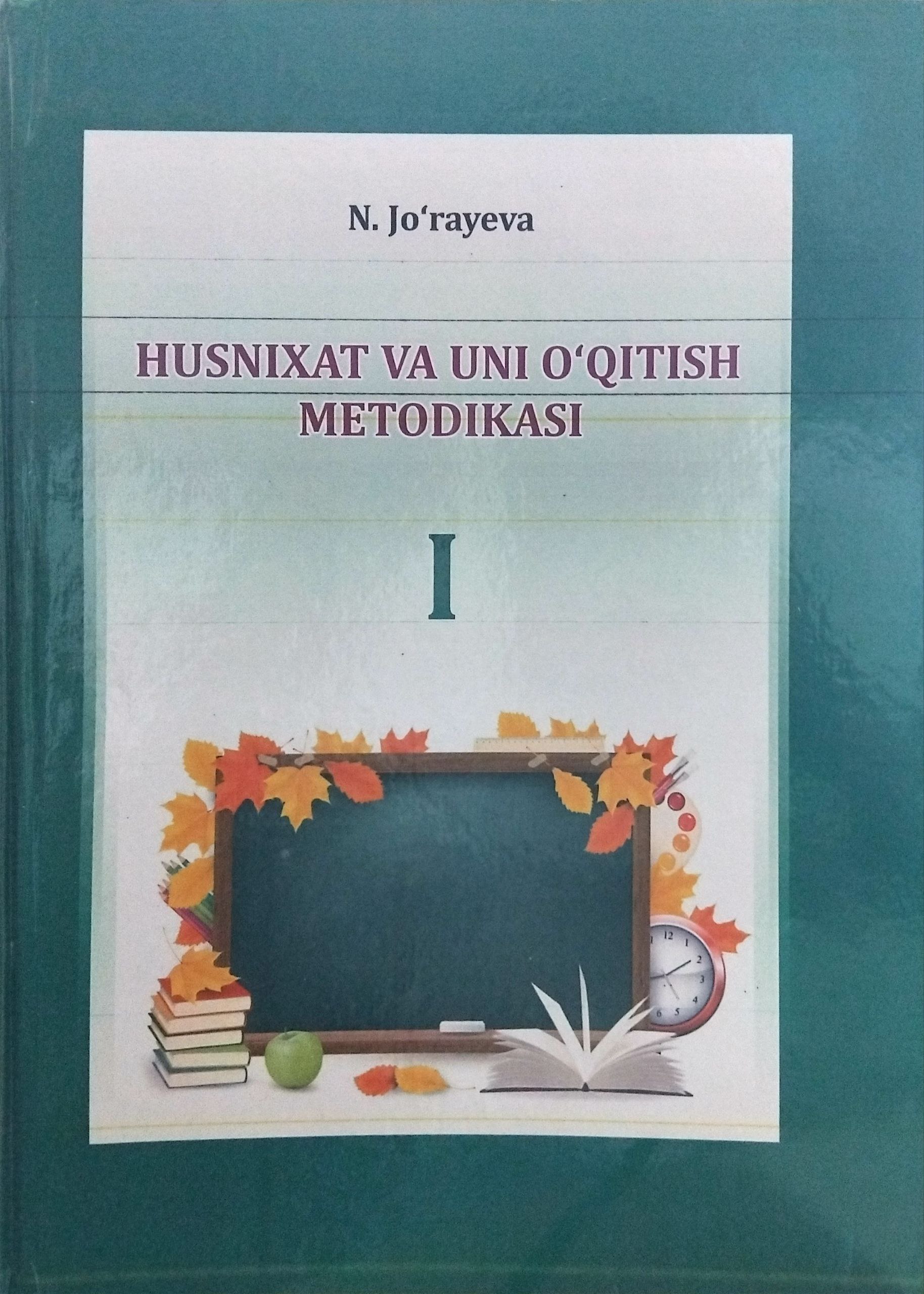 HUSNIXAT VA UNI O'QITISH METODIKASI