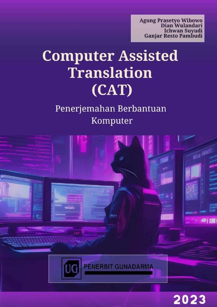Computer Assisted Translation (CAT) Penerjemahan Berbantuan Komputer
