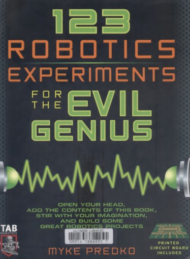 123 Robotics experiments for the evil genius