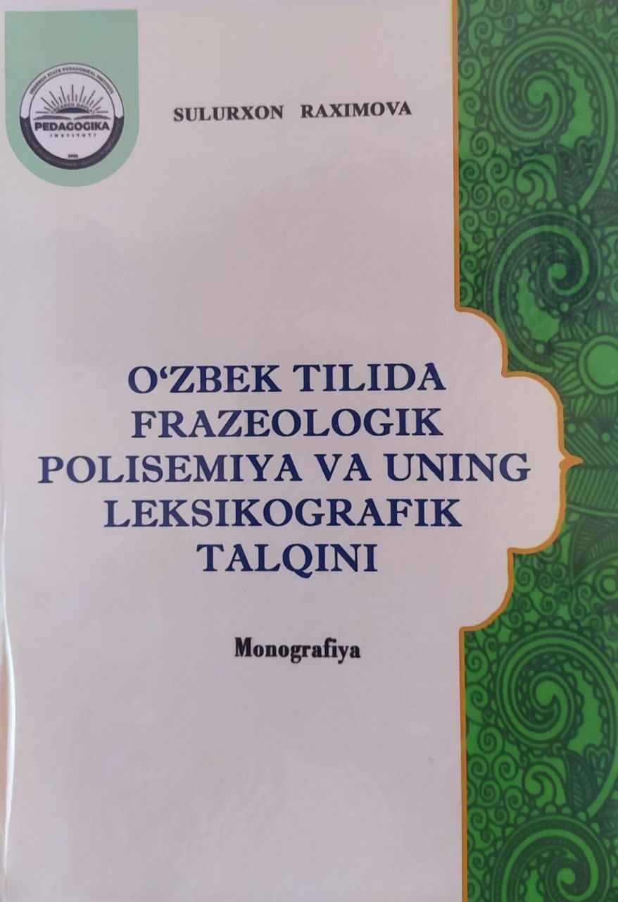 O'zbek tilida frazeologik polisemiya va uning leksikografik talqini