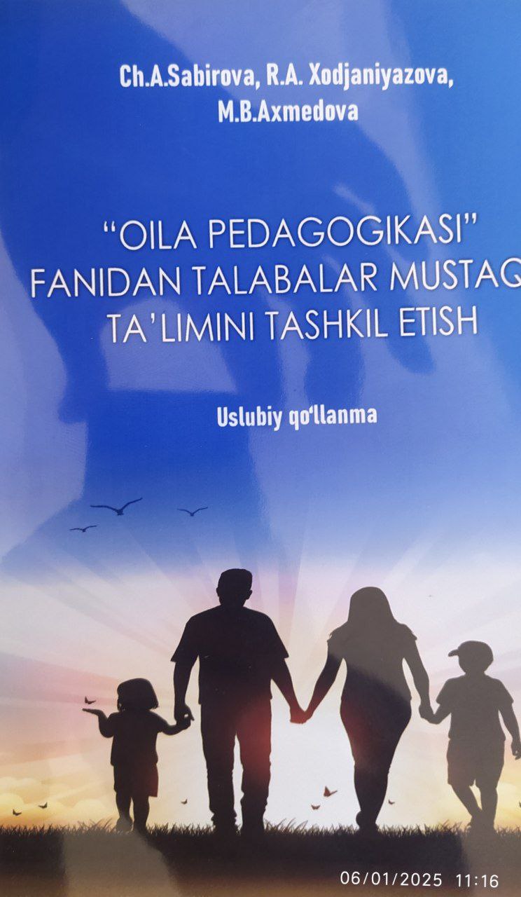 "OILA PEDAGOGIKASI" fFANIDAN TALABALAR MUSTAQIL TA'LIMINI TASHKIL ETISH