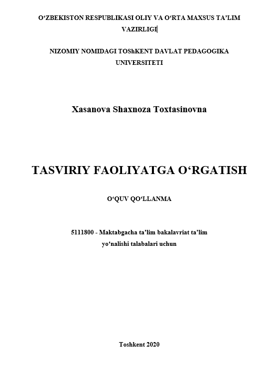 TASVIRIY FAOLIYATGA O‘RGATISH