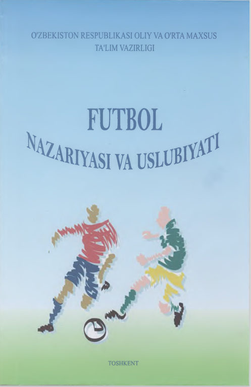 FUTBOL NAZARIYASI VA USLUBIYATI