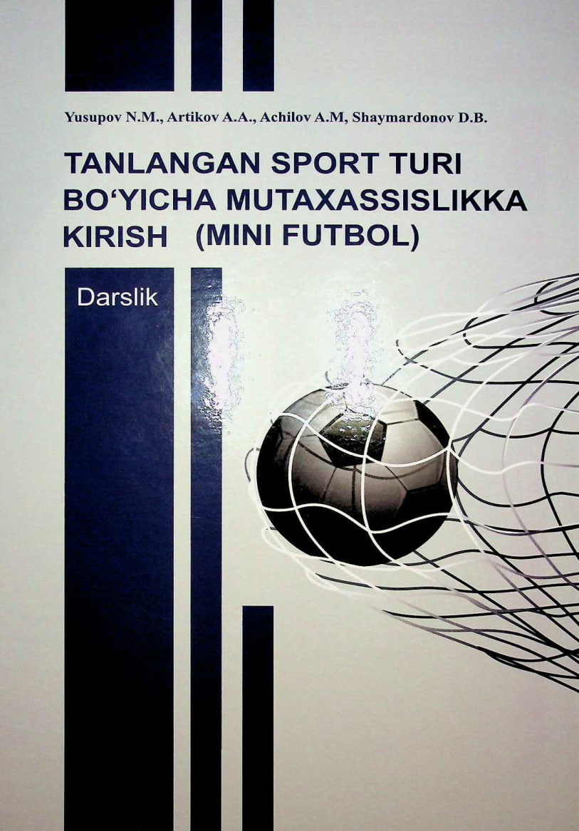 Tanlangan sport tu'ri bo'yicha mutaxassislikka kirish (Mini futbol)