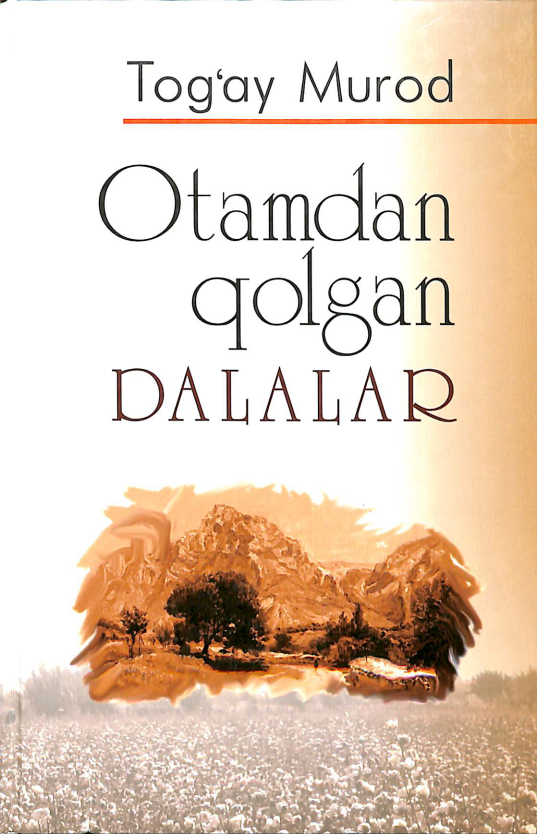 Otamdan qolgan dalalar