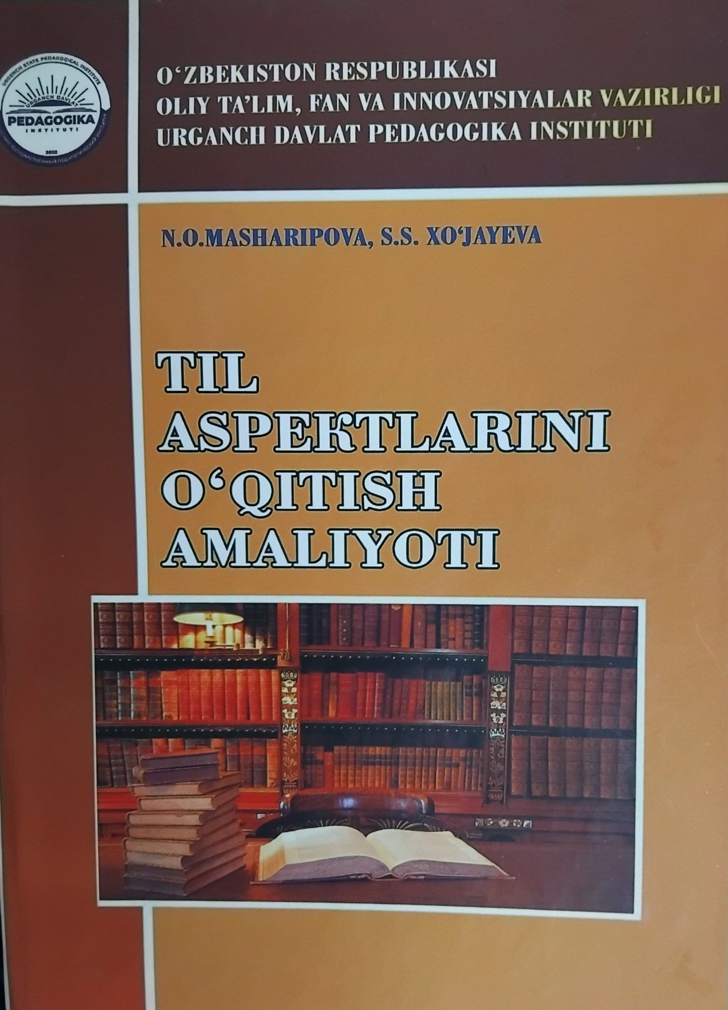 TIL ASPEKTLARINI O'QITISH AMALIYOTI