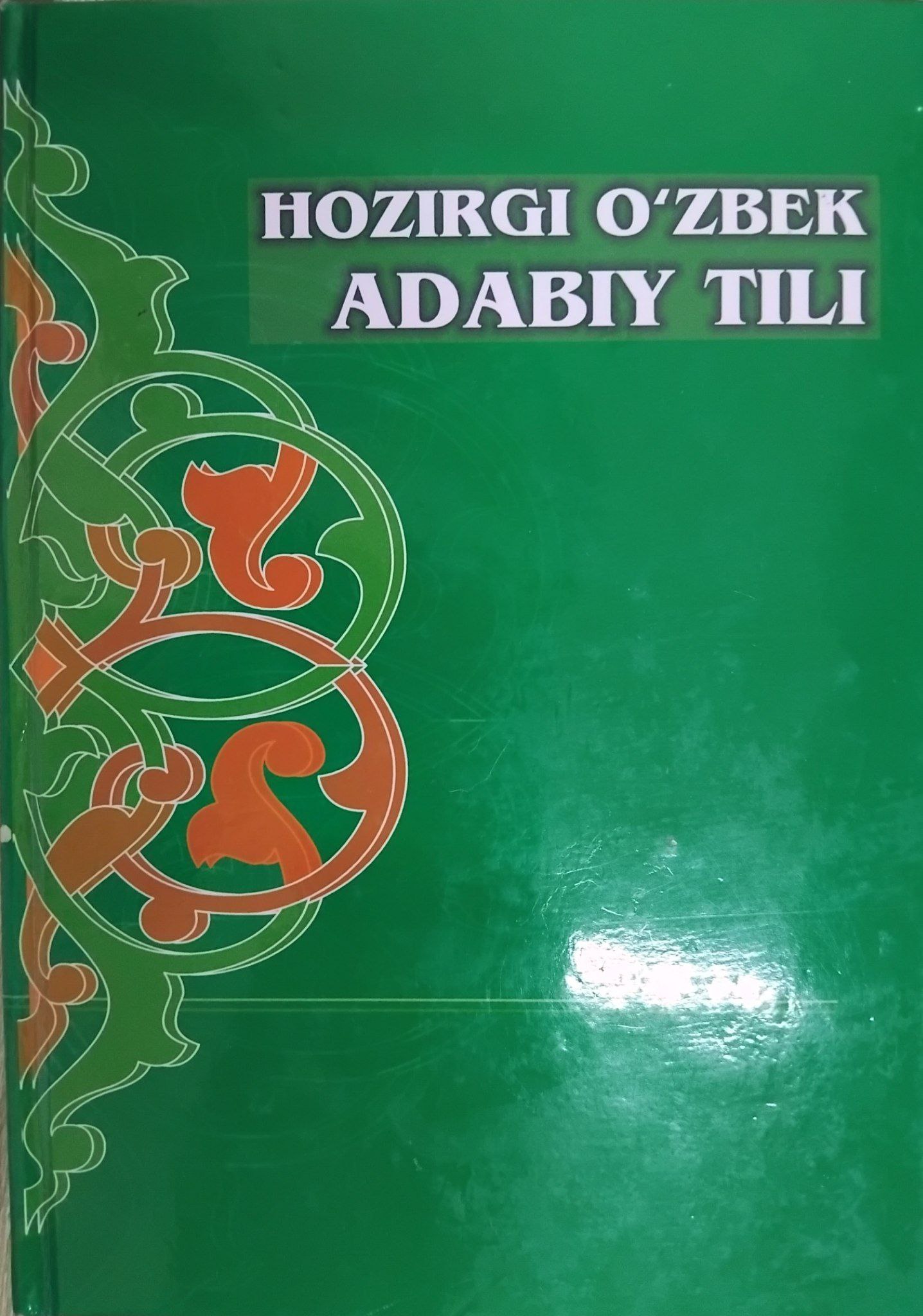 HOZIRGI O'ZBEK ADABIY TILI