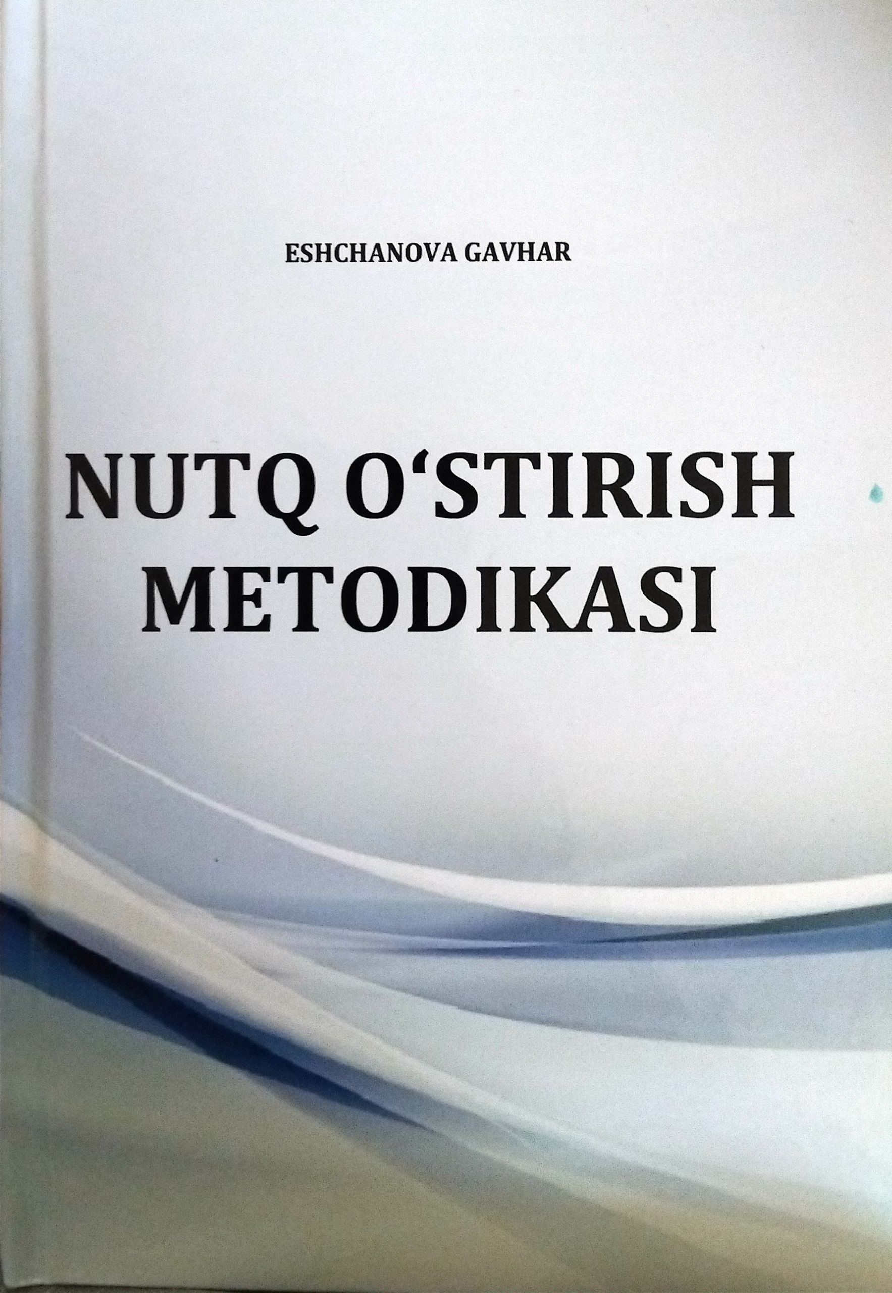 NUTQ O'STIRISH METODIKASI