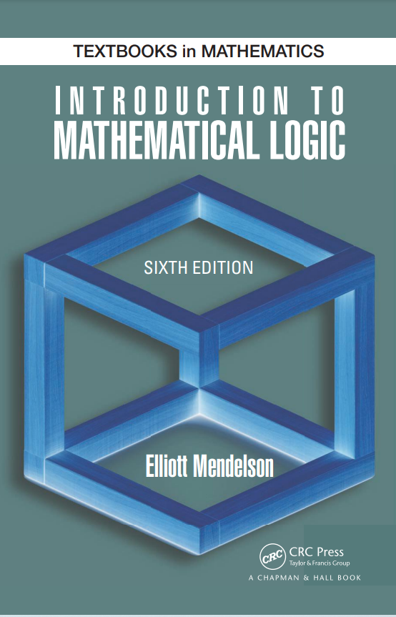INTRODUCTION TO MATHEMATICAL LOGIC