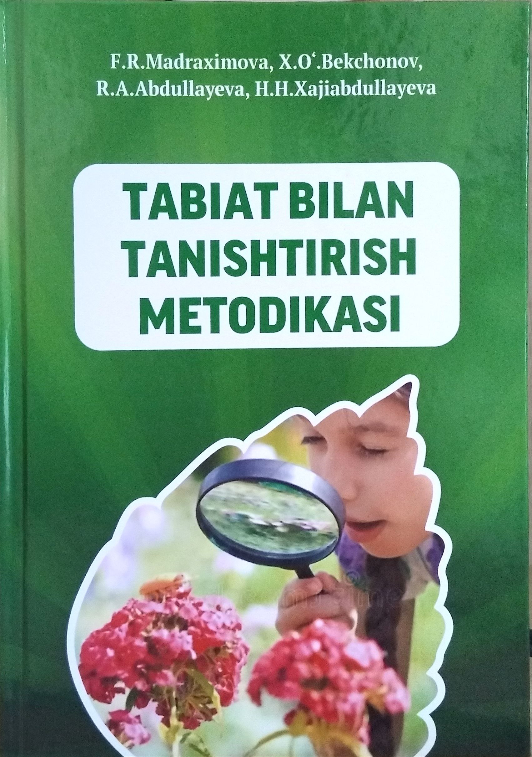 TАBIАT BILАN TАNISHTIRISH MЕTОDIKАSI DАRSLIK