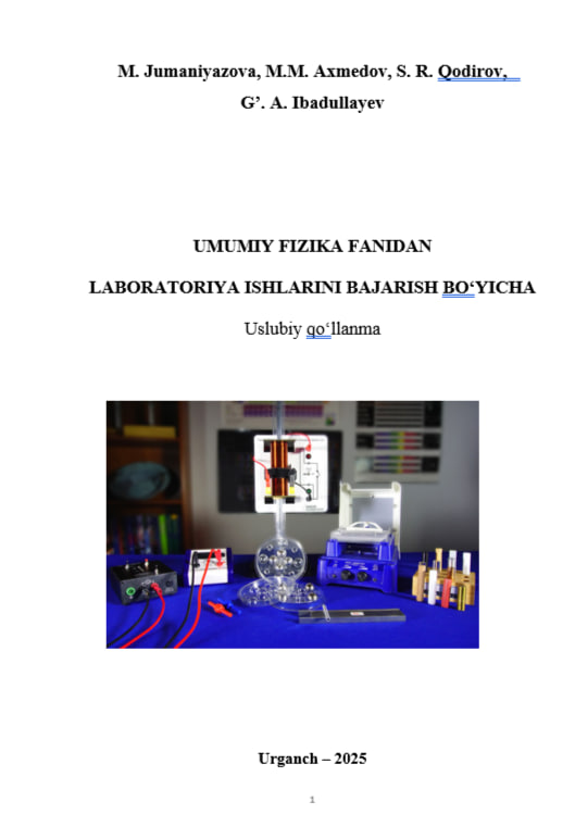 UMUMIY FIZIKA FANIDAN LABORATORIYA ISHLARINI BAJARISH BO‘YICHA