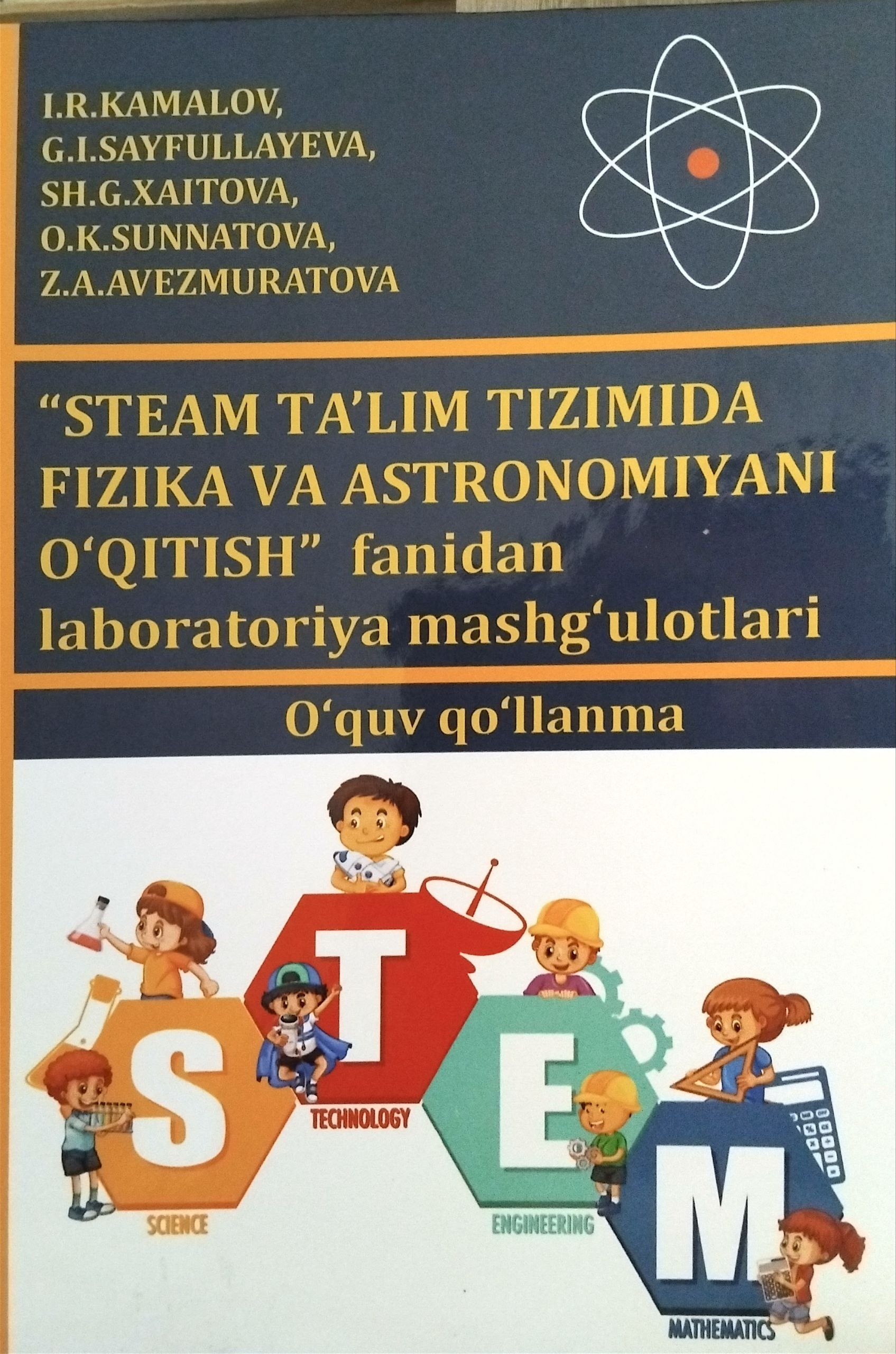 STЕАM TА’LIM TIZIMIDА FIZIKА VА АSTRОNОMIYАNI ОʻQITISH” fаnidаn lаbоrаtоriyа mаshgʻulоtlаri