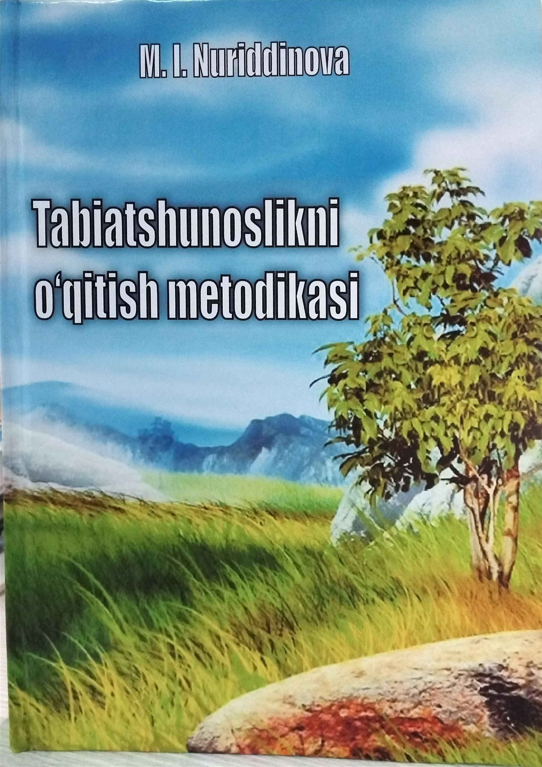Tabiatshunoslikni o'qitish metodikasi