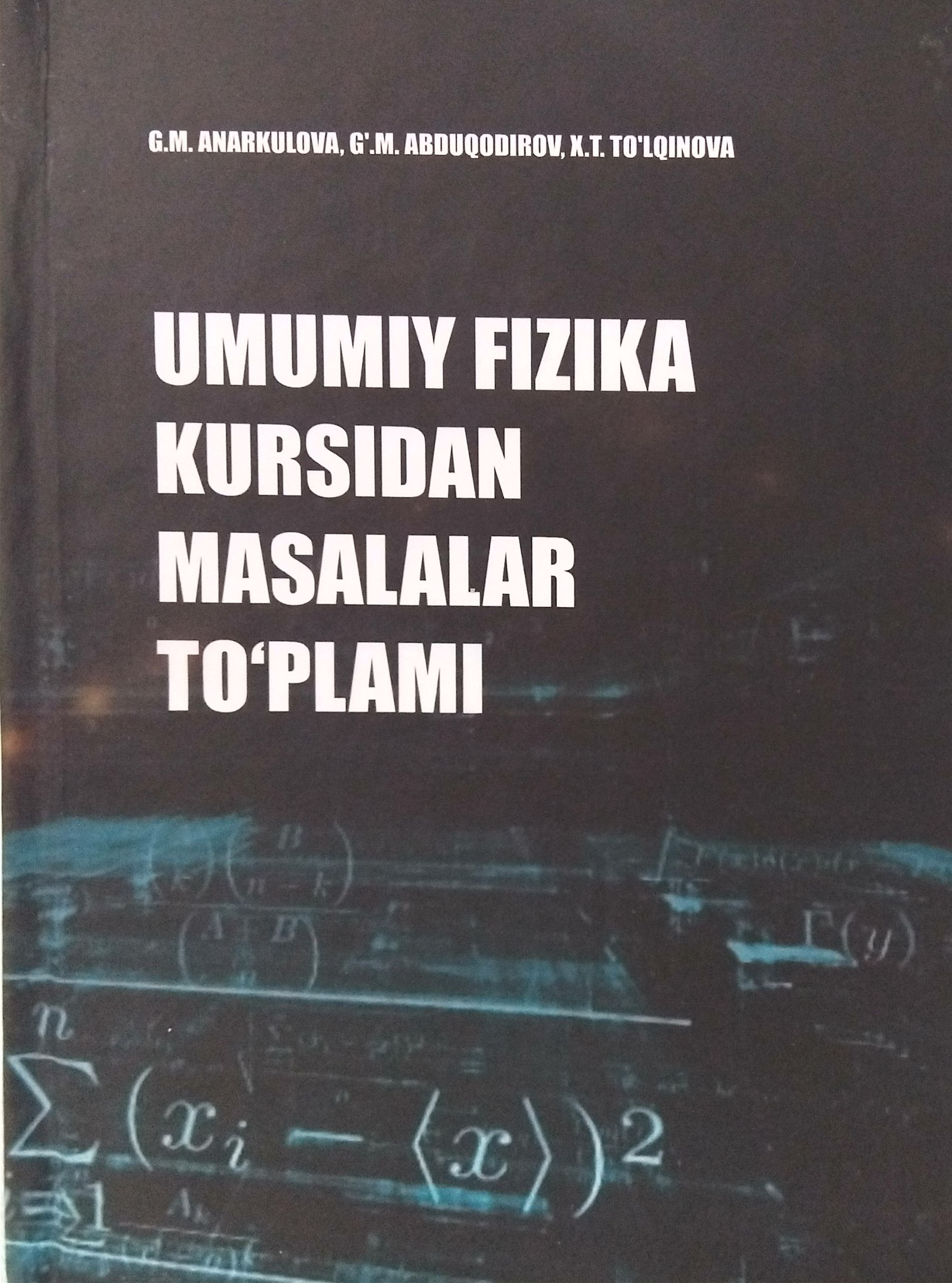 Umumiy fizika kursidan masalalar to`plami
