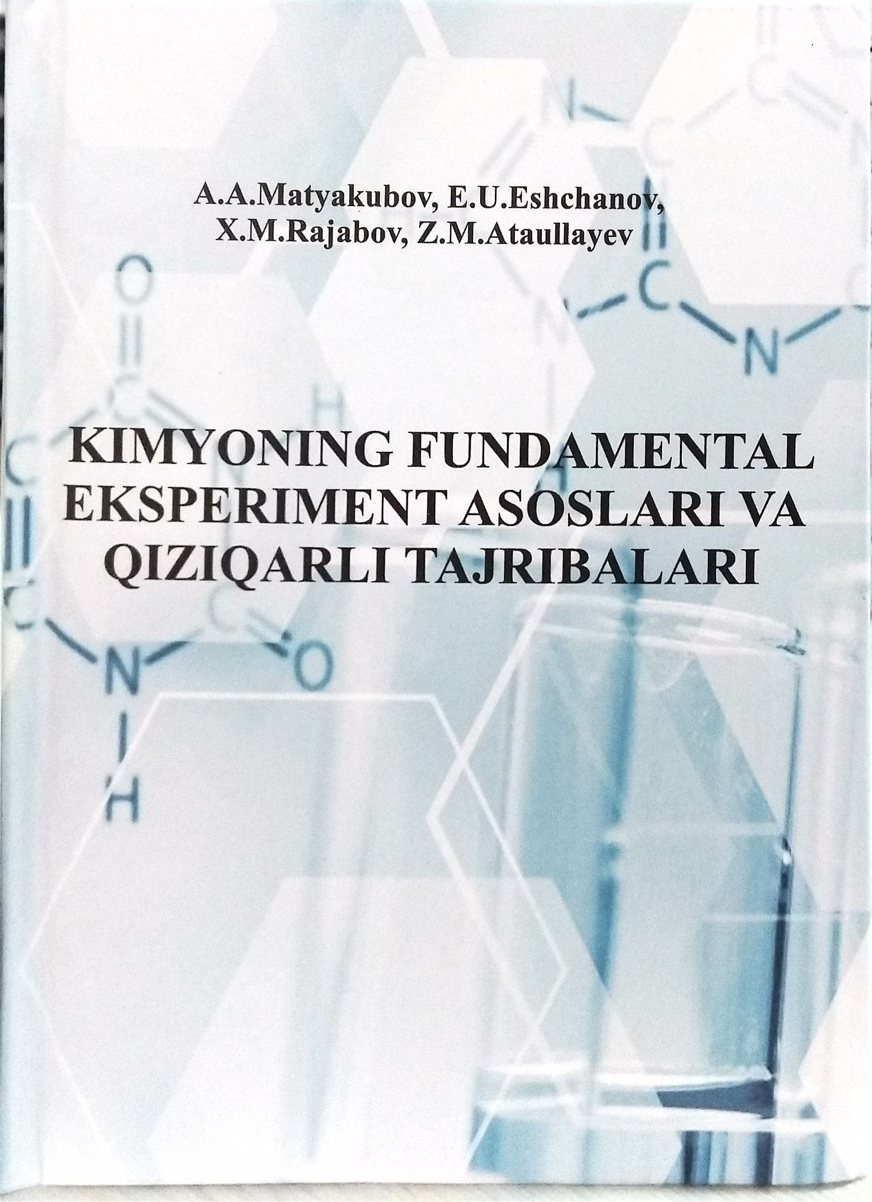 KIMYONING FUNDAMENTAL EKSPERIMENT ASOSLARI VA QIZIQARLI TAJRIBALARI