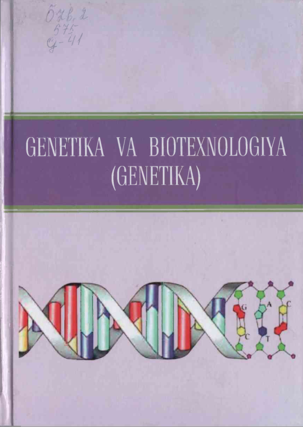 Genetika va biotexnologiya (Genetika)