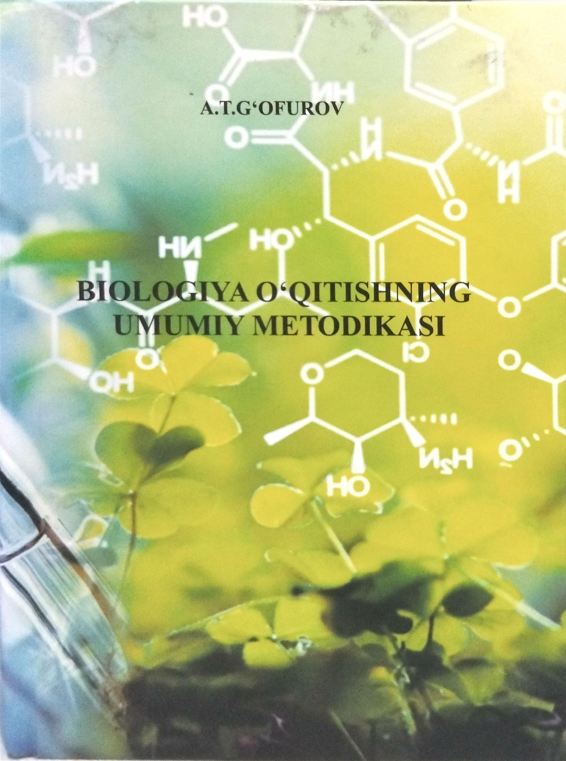 Biologiya o'qitishning umumiy metodikasi