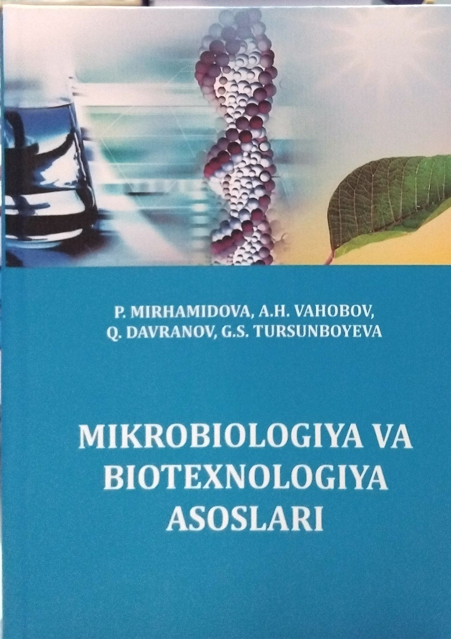 Mikrobiologiya va biotexnologiya asoslari