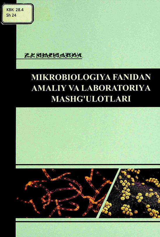 Mikrobiologiya fanidan amaliy va laboratoriya mashg'ulotlari