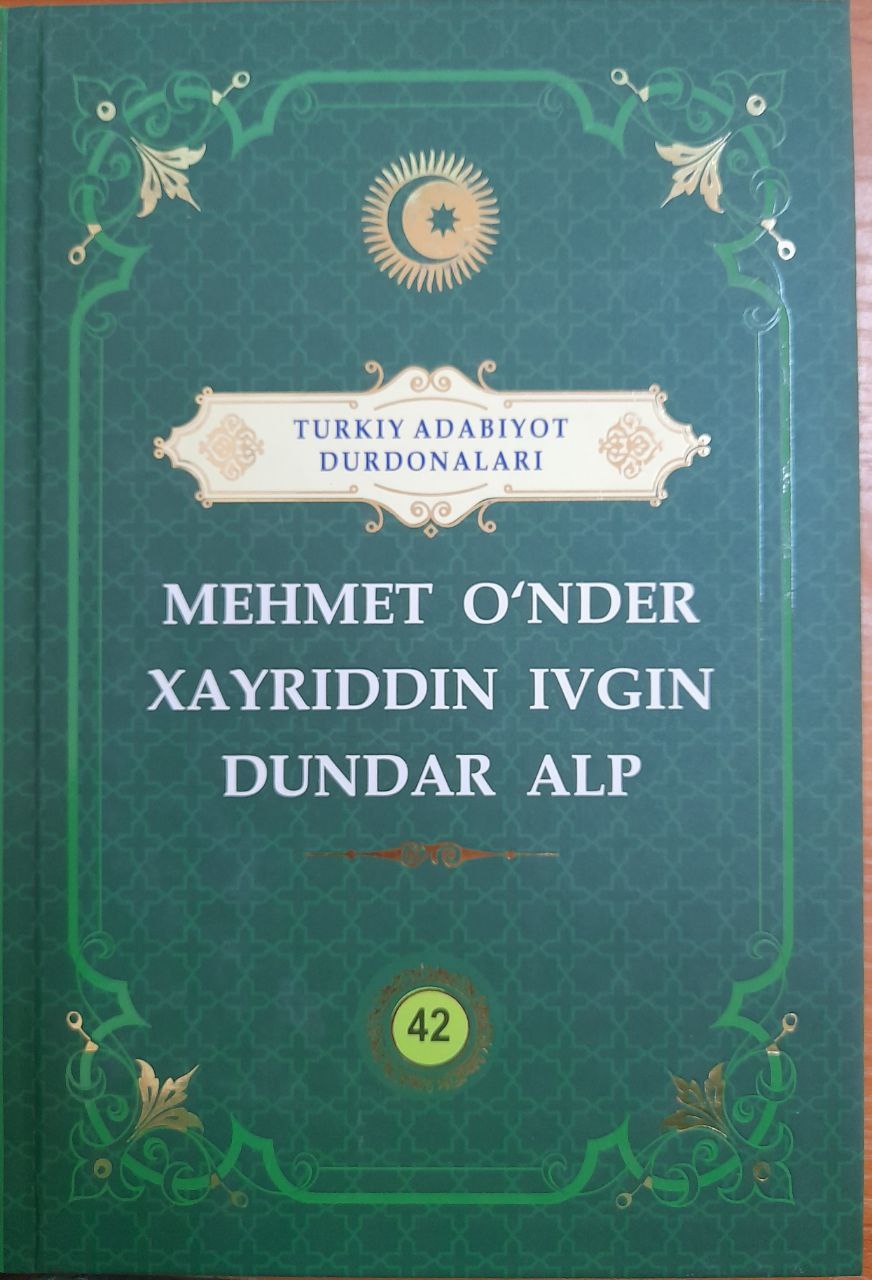 Mehmet O'nder, Xayriddin Ivgin, Dundar Alp