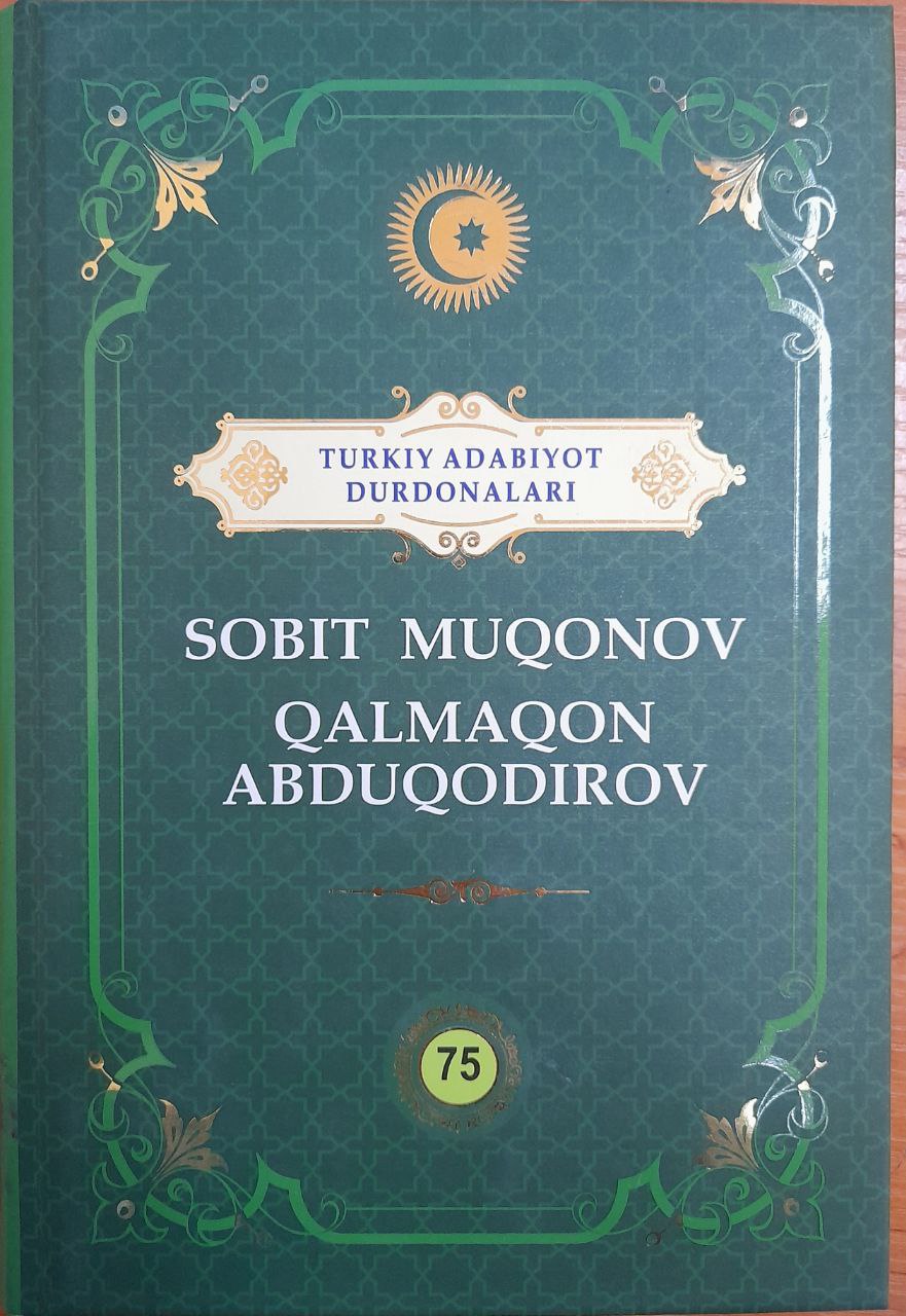 Sobit Muqonov Qalmaqon Abduqodirov