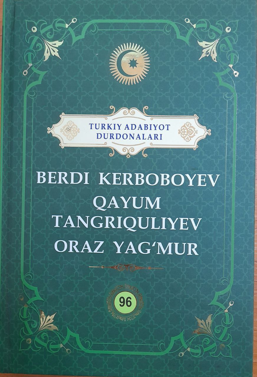 Berdi Kerboboyev Qayum Tangriquliyev OrazYag'mur