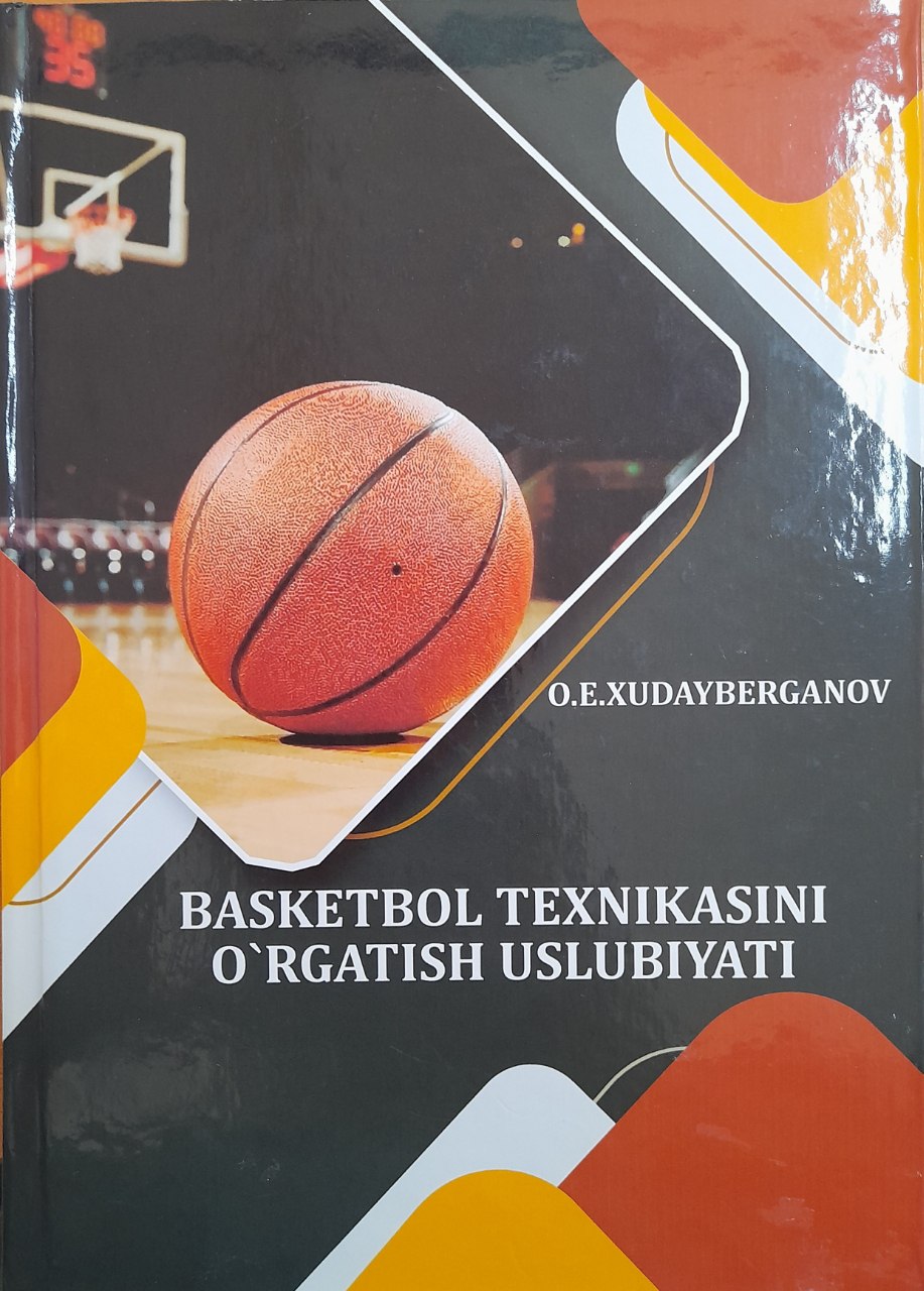 Basketbol texnikasini o'rgatish uslubiyati