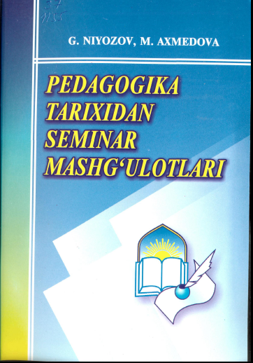 Pedagogika tarixidan seminar mashg'ulotlari