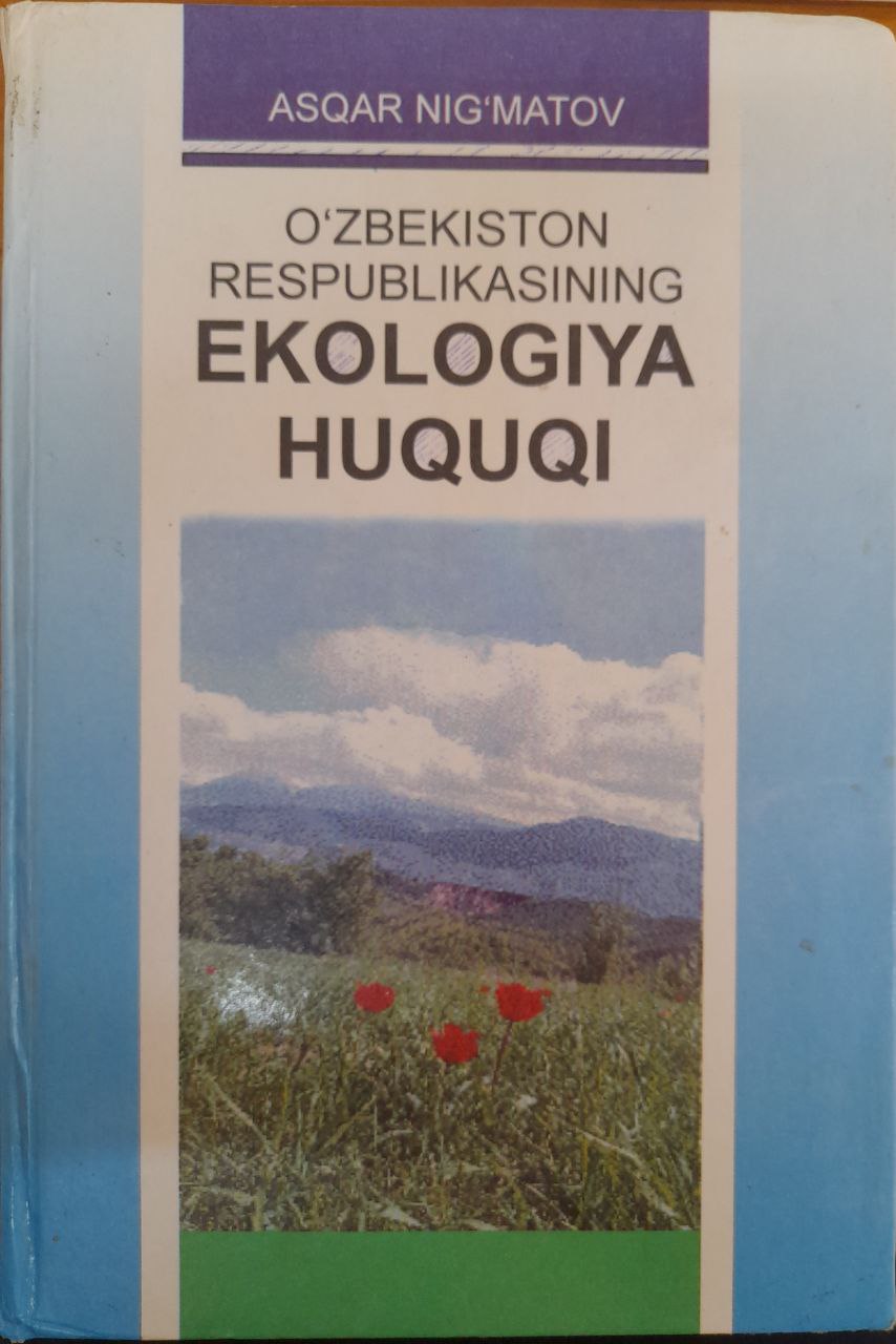 O`zbekiston Respublikasining Ekologiya huquqi