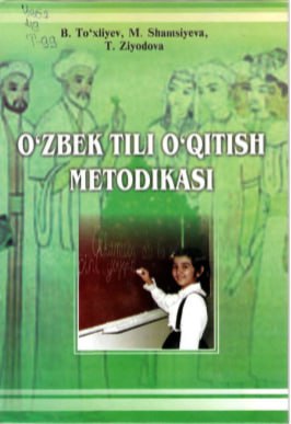 O'zbek tili o'qitish metodikasi