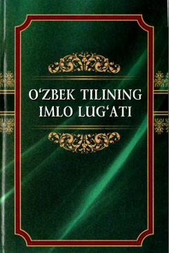 O`zbek tilining imlo lug`ati