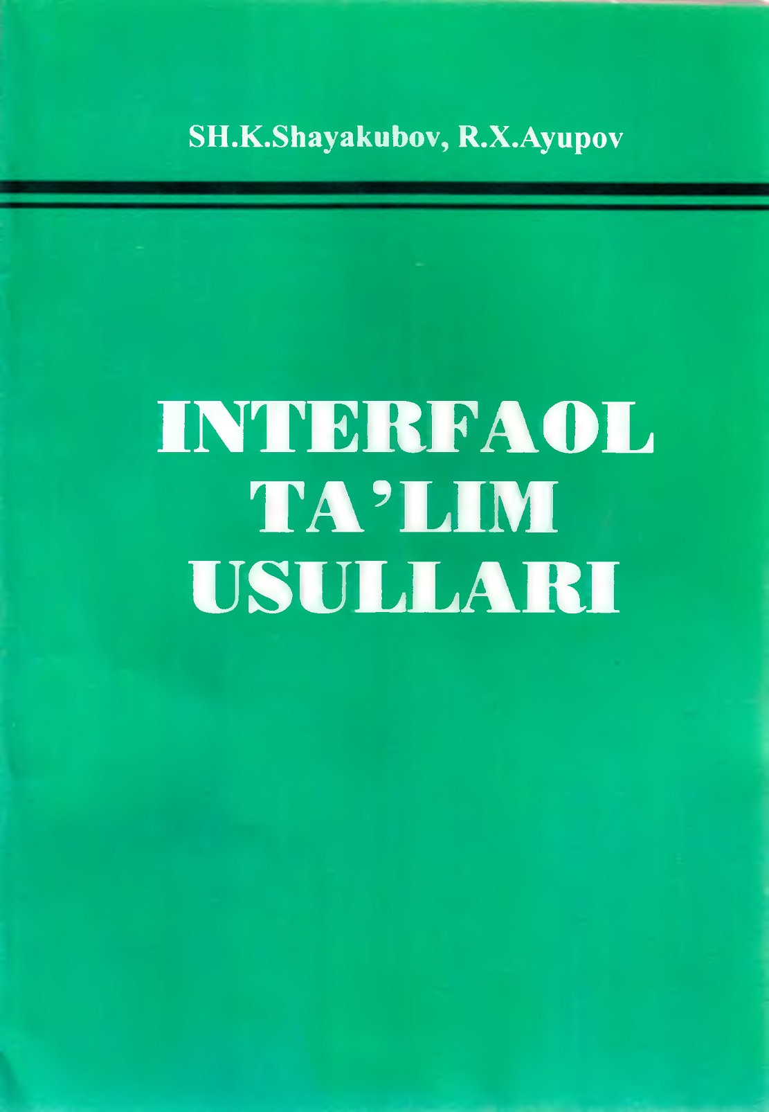 Interfaol ta’lim usullari