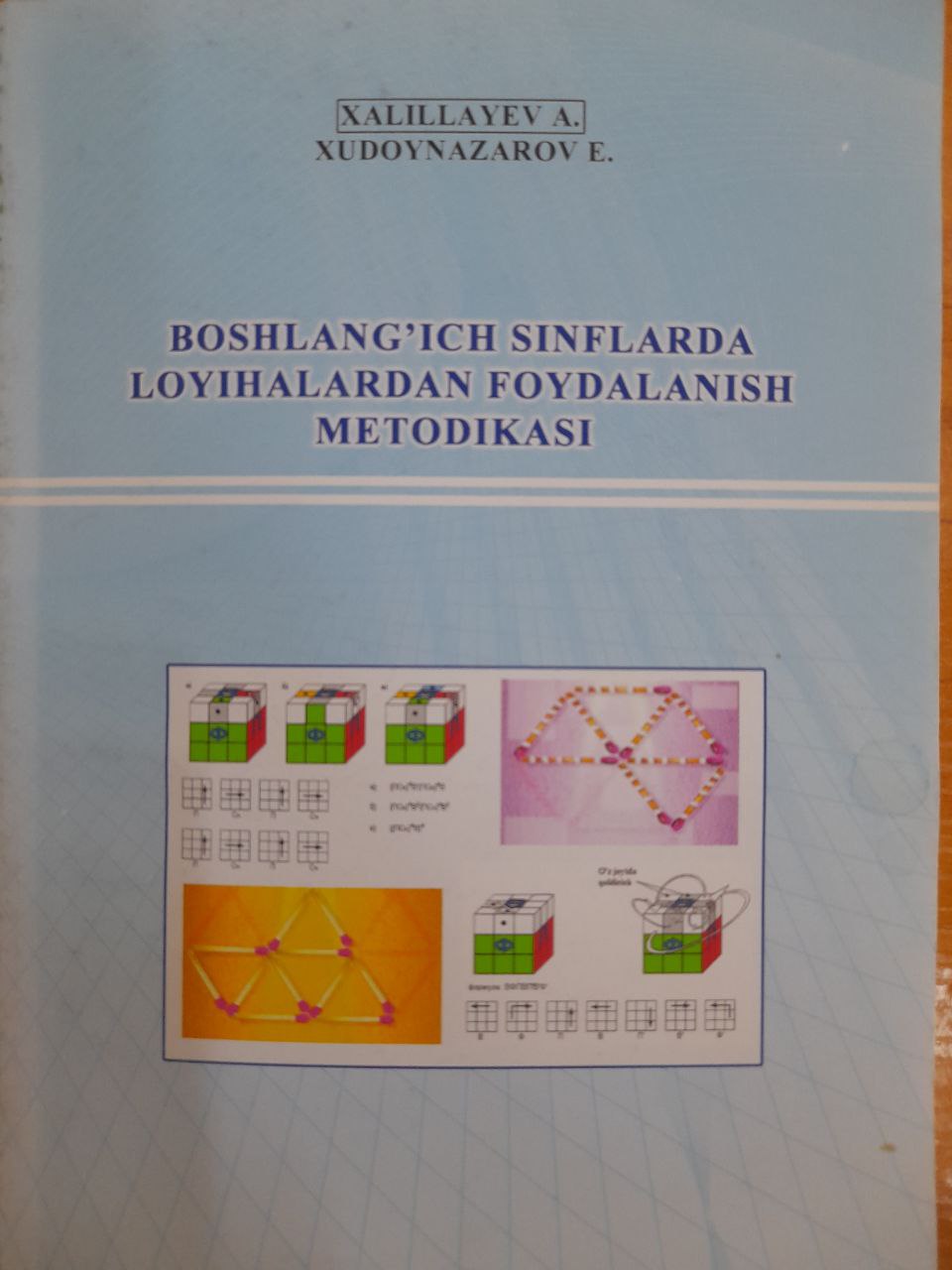 Boshlang'ich sinflarda loyihalardan foydalanish metodikasi