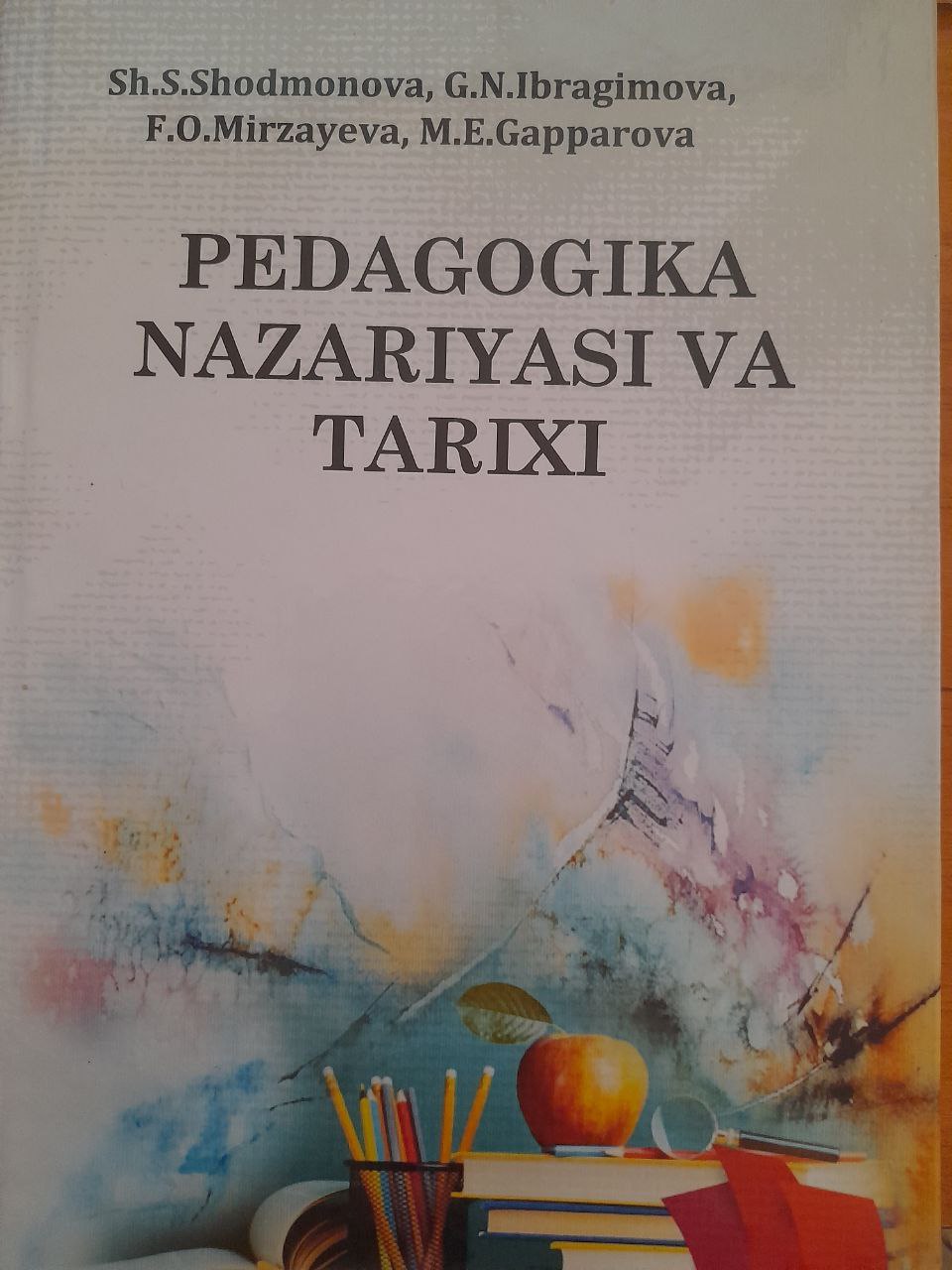 Pedagogika nazariyasi va tarixi