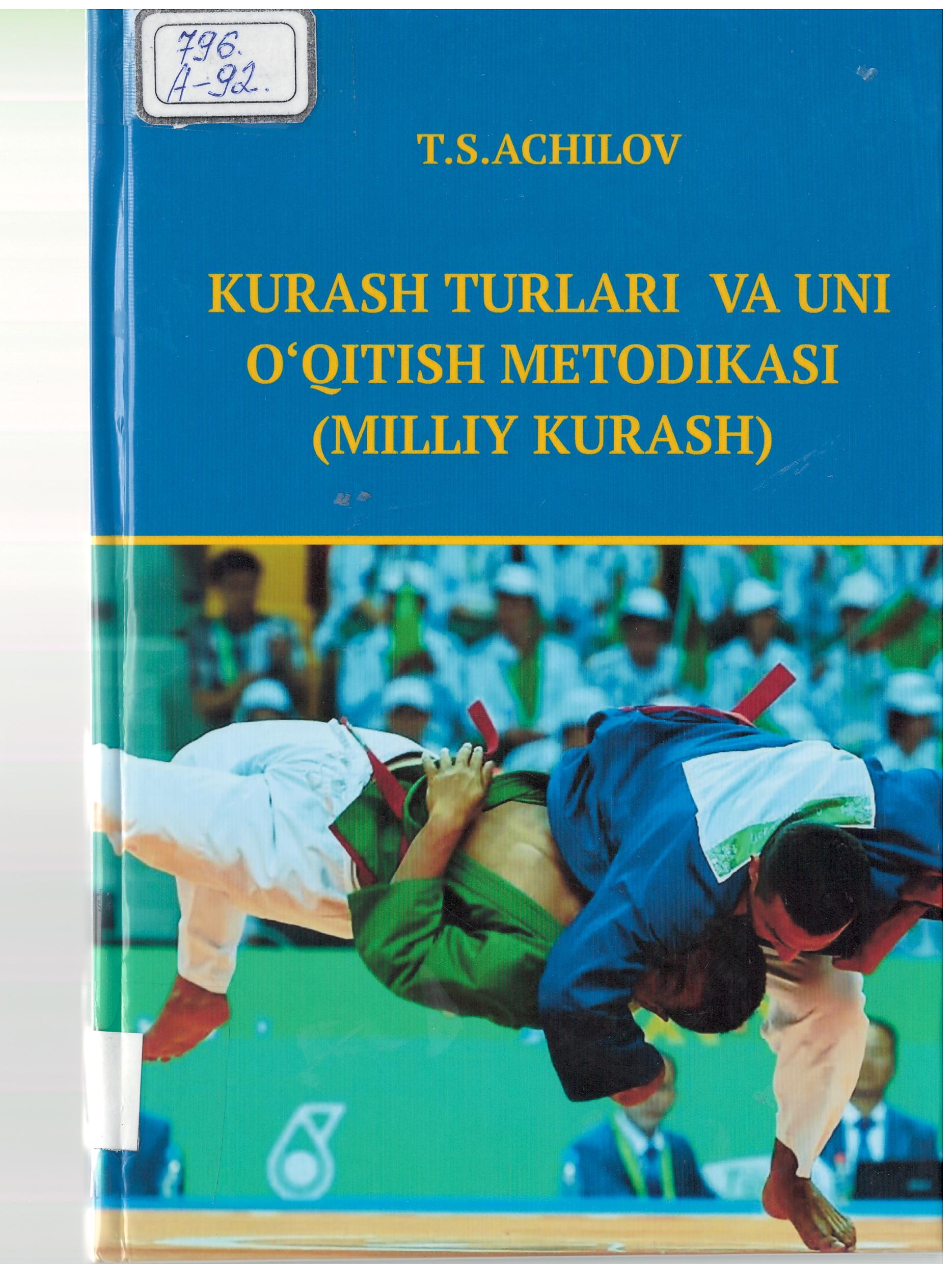 Kurash turlari va uni o'qitish metodikasi (milliy kurash)