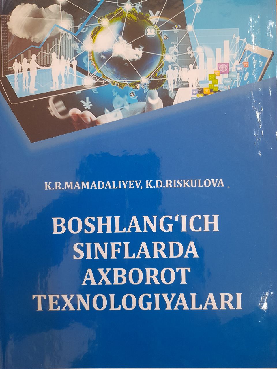 Boshlang'ich sinflarda axborot texnologiyalari