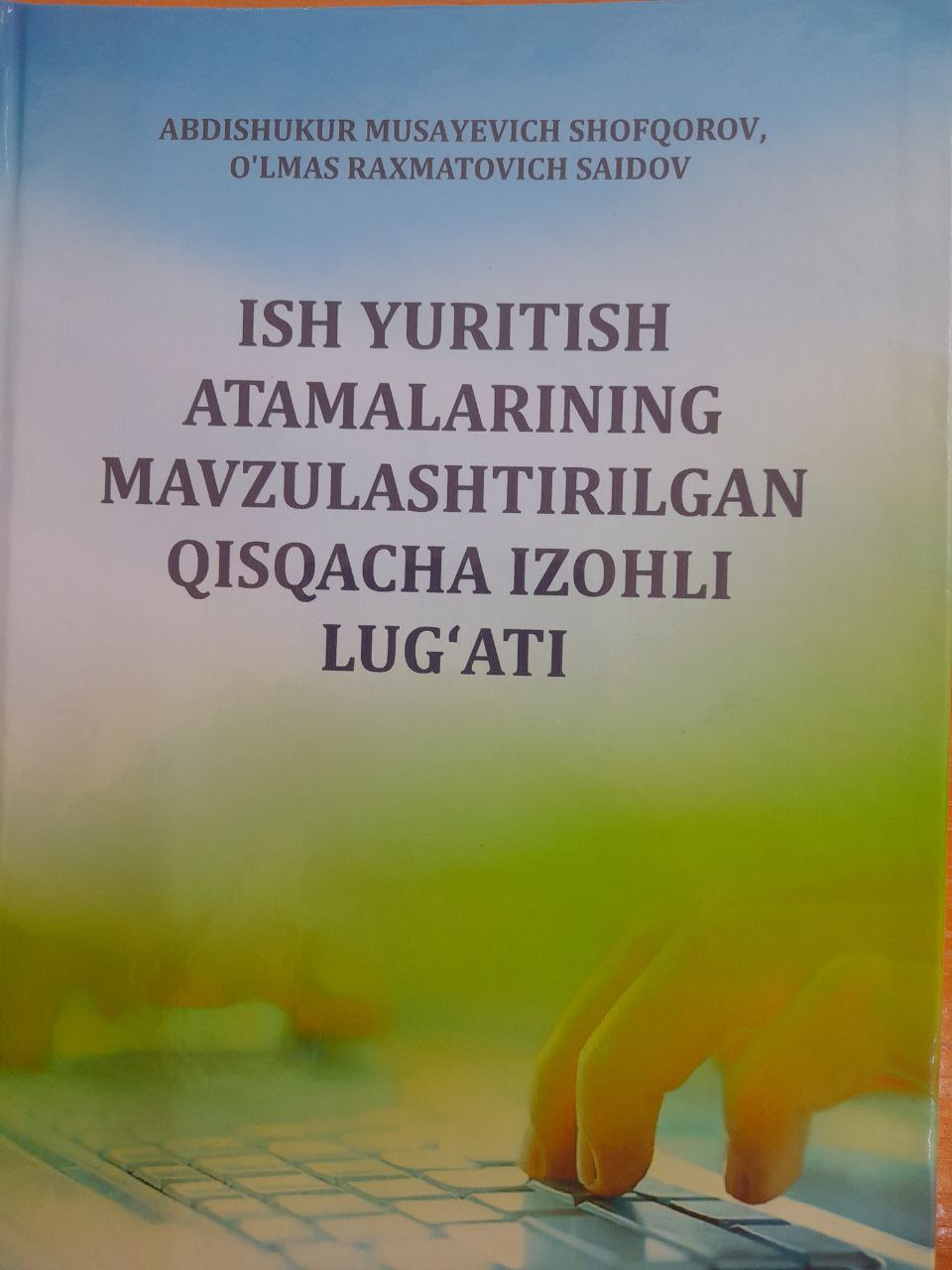 Ish yuritish atamalarining mavzulashtirilgan qisqacha izohli lug'ati