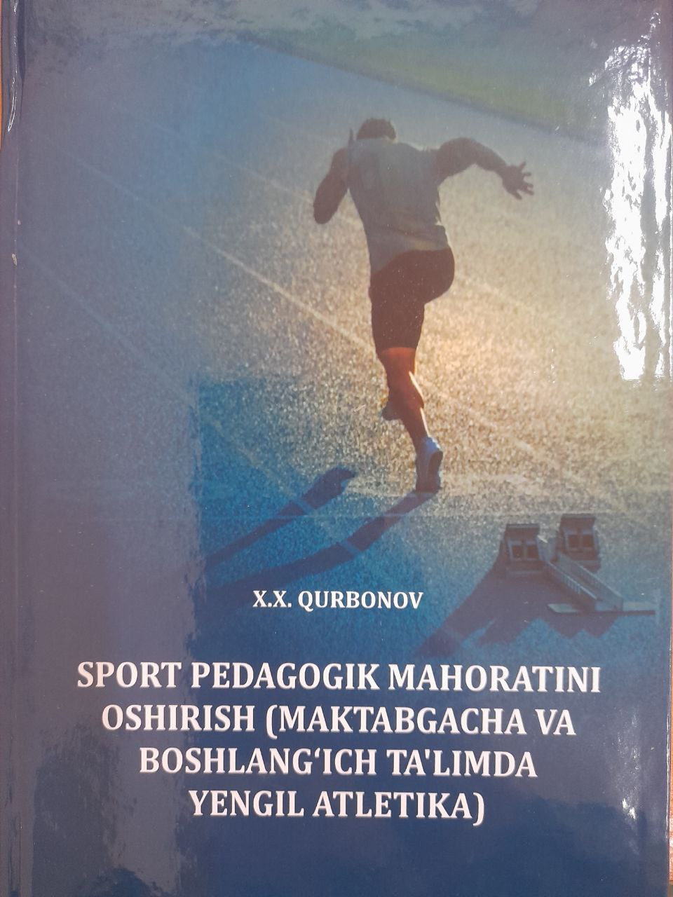 Sport pedagogik mahoratini oshirish (Maktabgacha va boshlang'ich ta'limda yengil atletika)