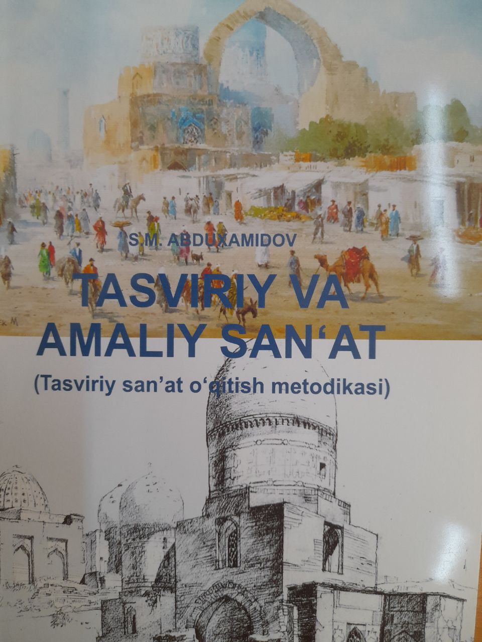 Tasviriy va amaliy sa'at (Tasviriy san'at o'qitish metodikasi)