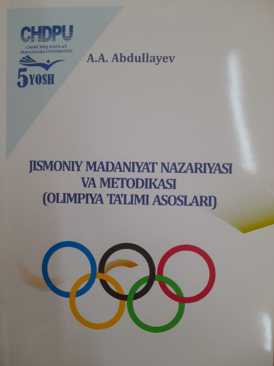 Jismoniy madaniyat nazariyasi va metodikasi (Olimpiya ta'limi asoslari)