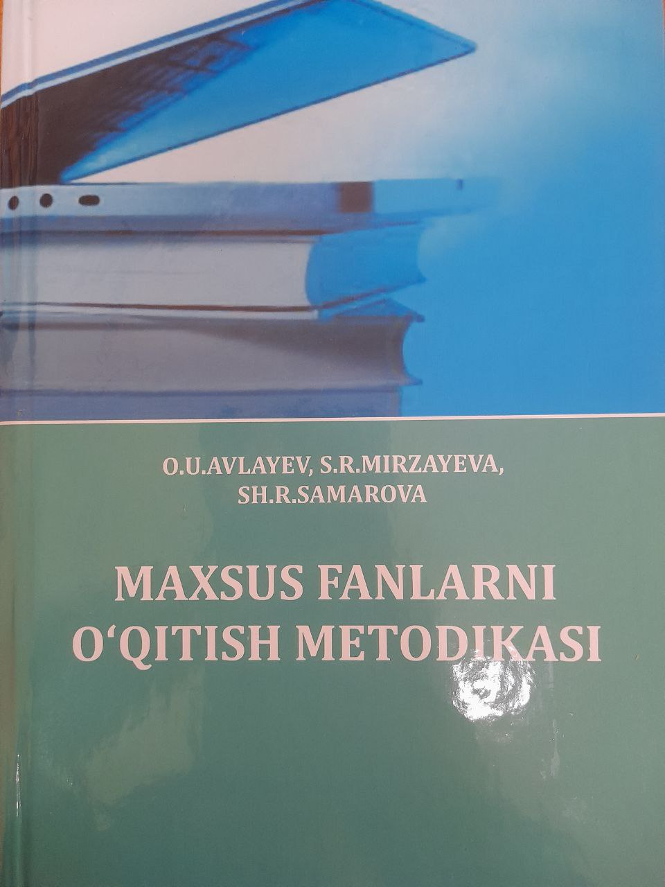 Maxsus fanlarni o'qitish metodikasi