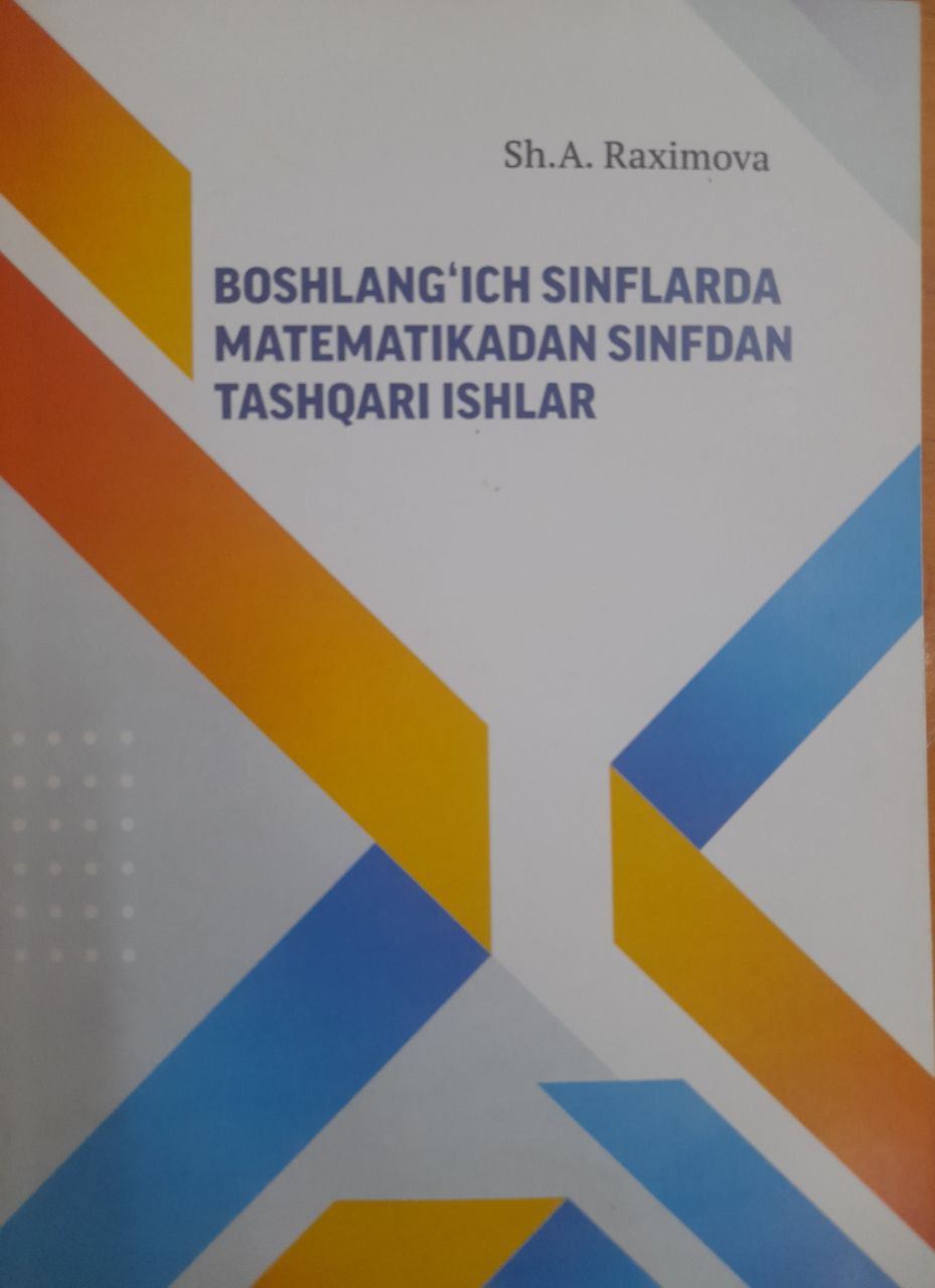 Boshlang'ich sinflarda matematikadan sinfdan tashqari ishlar (2-qism)