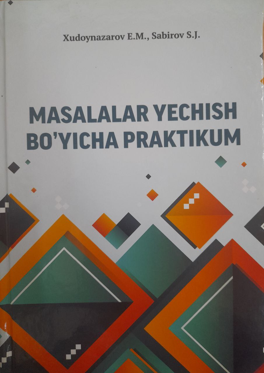 Masalalar yechish bo'yicha praktikum