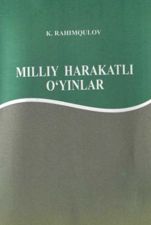 Milliy harakatli o'yinlar