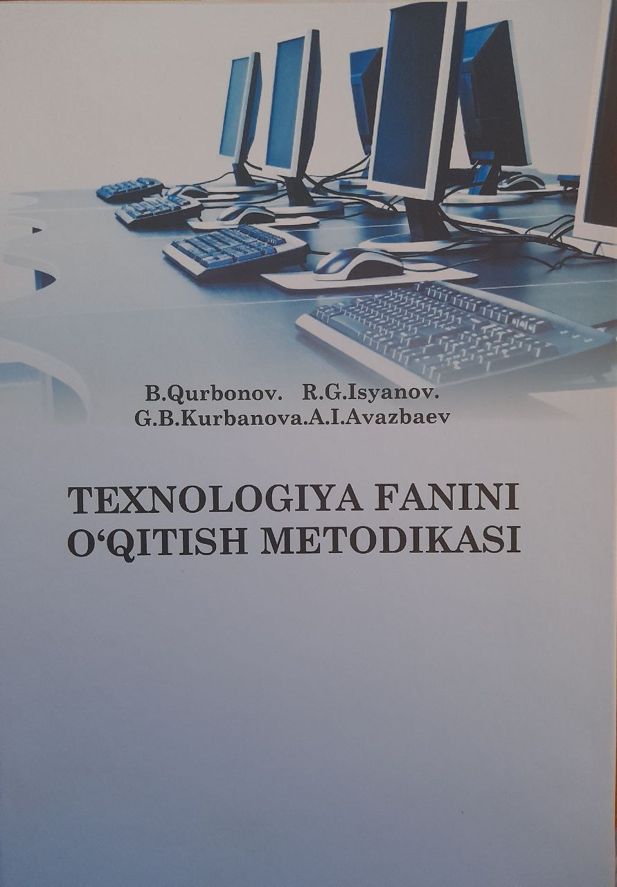 Texnologiya fanini o'qitish metodikasi