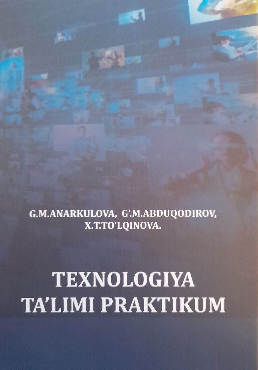 Texnologiya ta'limi praktikum