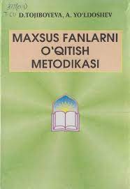 Maxsus fanlarni o‘qitish metodikasi