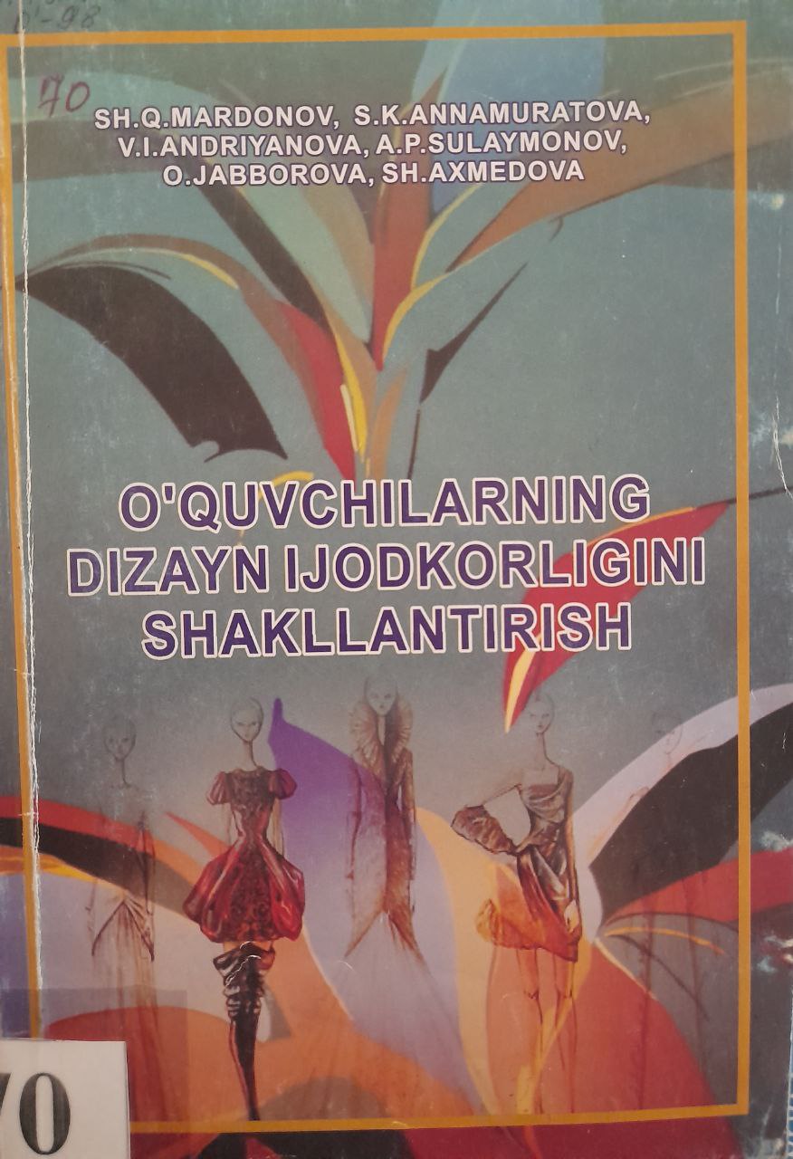 O'quvchilarning dizayn ijodkorligini shakllantirish