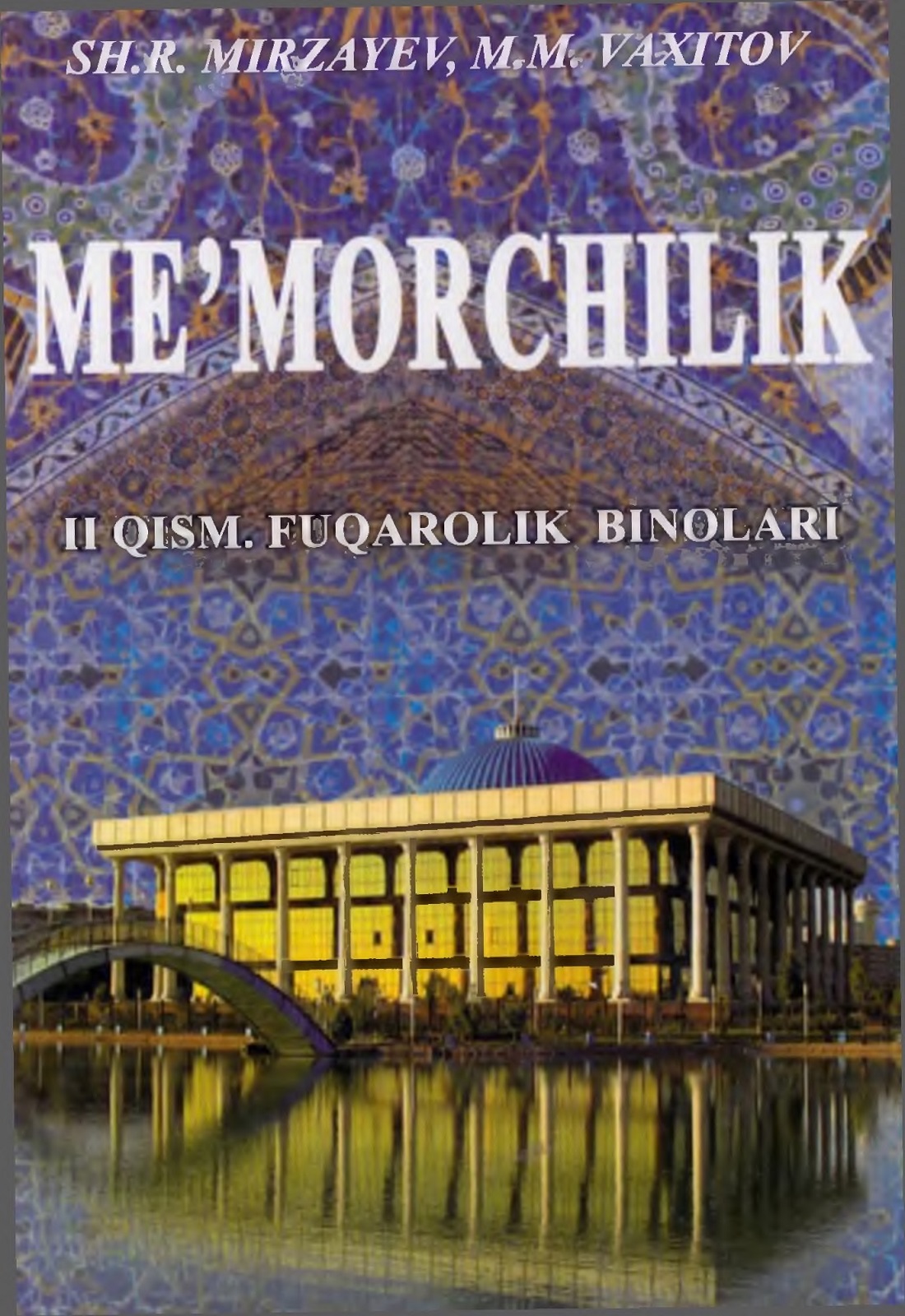 Me’morchilik 2-qism. Fuqarolik binolari