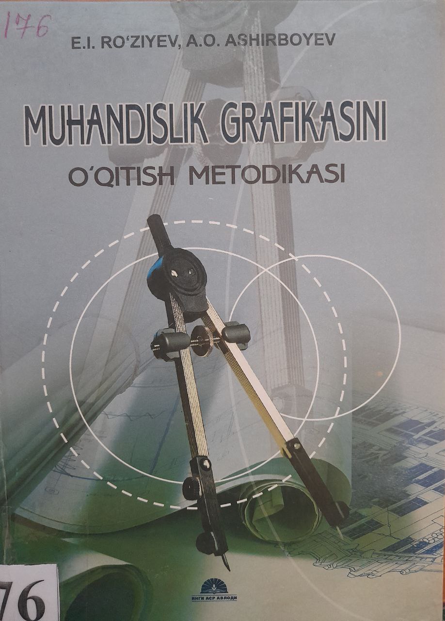 Muhandislik grafikasini o'qitish metodikasi